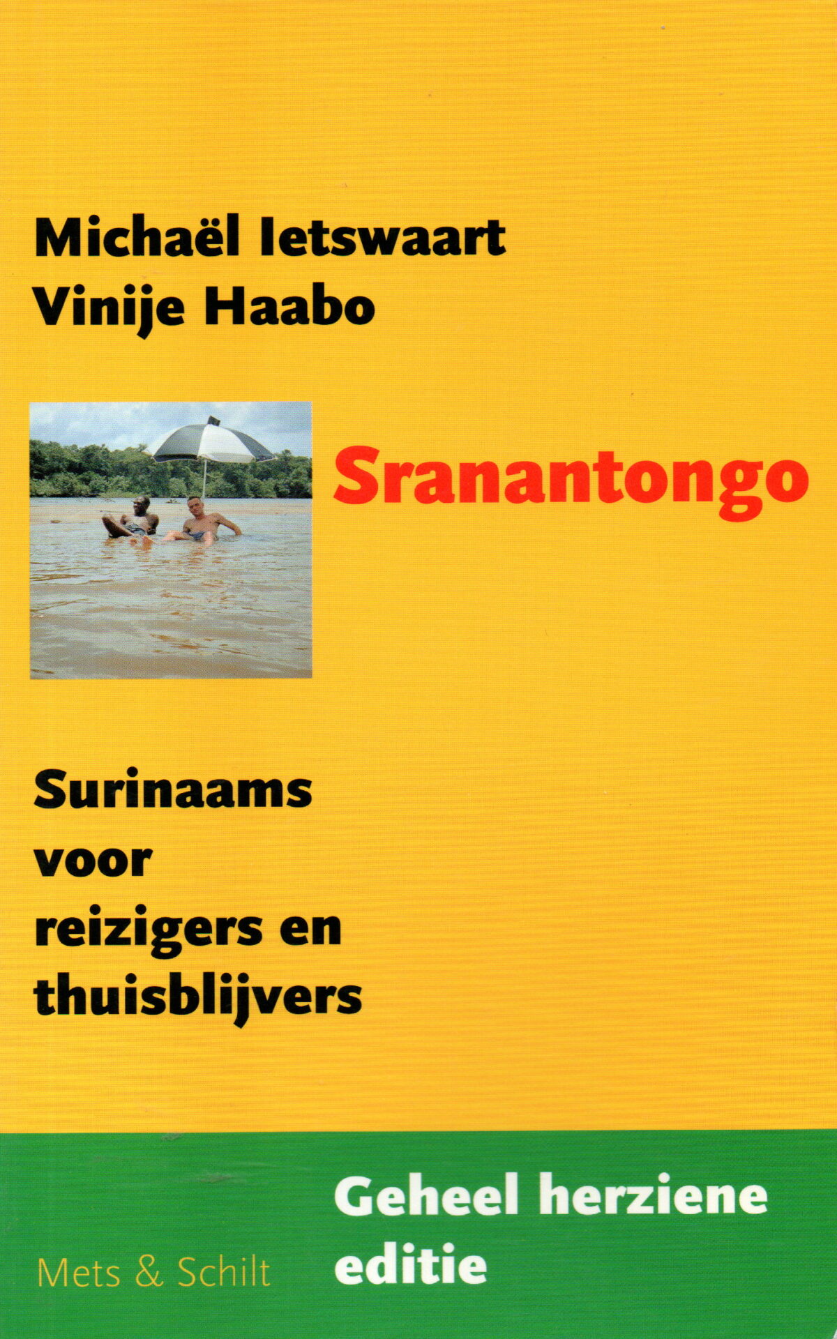 Sranantongo - Surinaams voor reizigers en thuisblijvers -