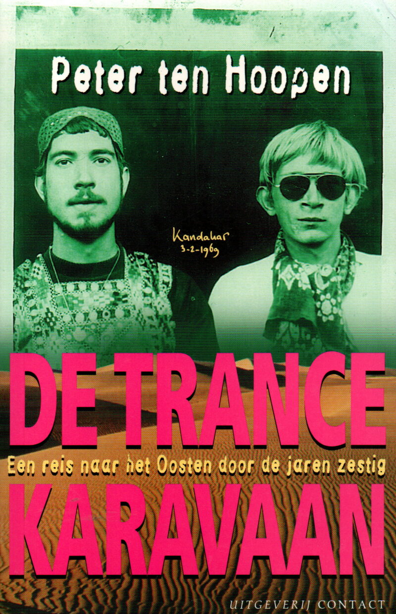 De Trancekaravaan - Een reis naar het Oosten door de jaren zestig -