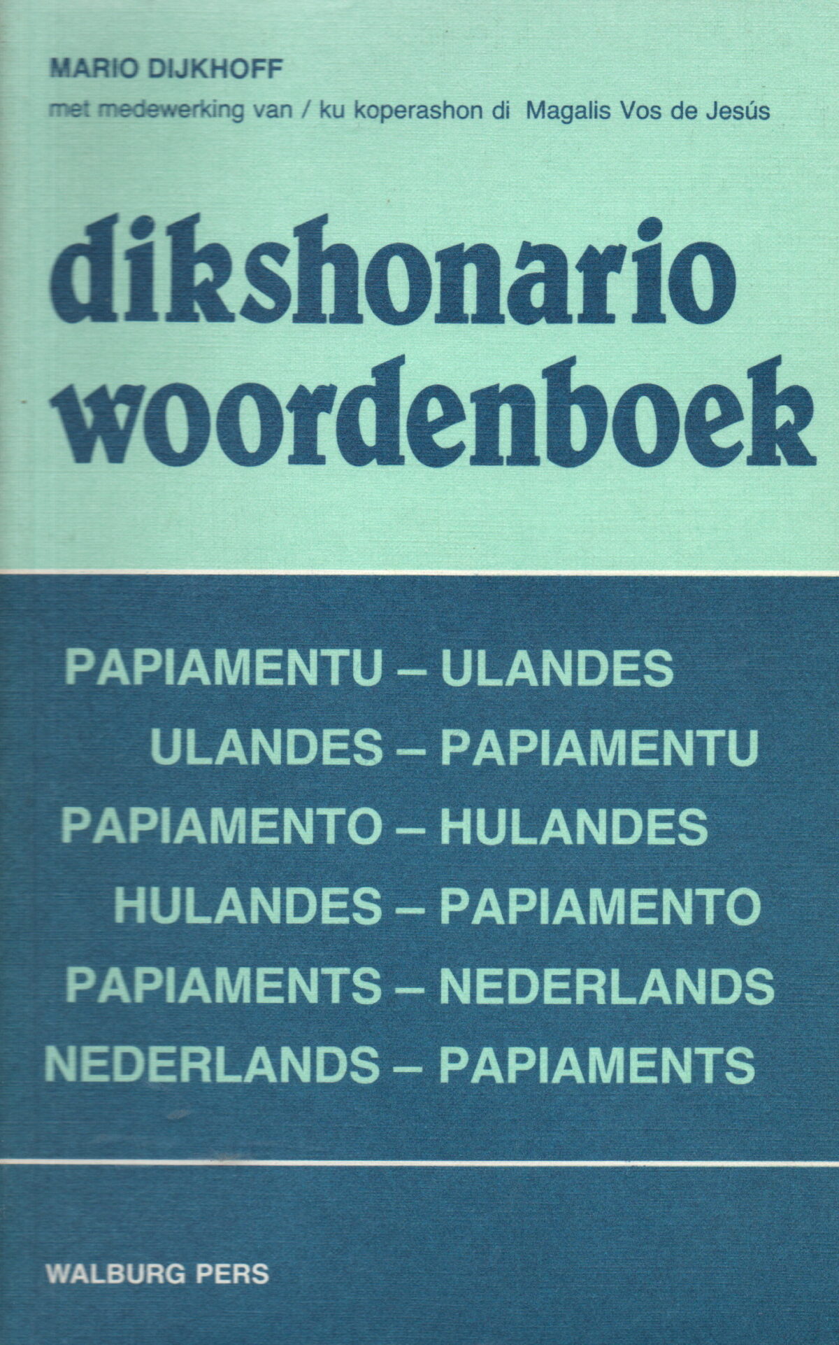 Scan_20250205-13 dikshonario/woordenboek - Papiamentu-Ulandes/Ulandes-Papiamentu - Papiamento-Hulandes/Hulandes-Papiamento - Papiaments-Nederlands/Nederlands-Papiaments -