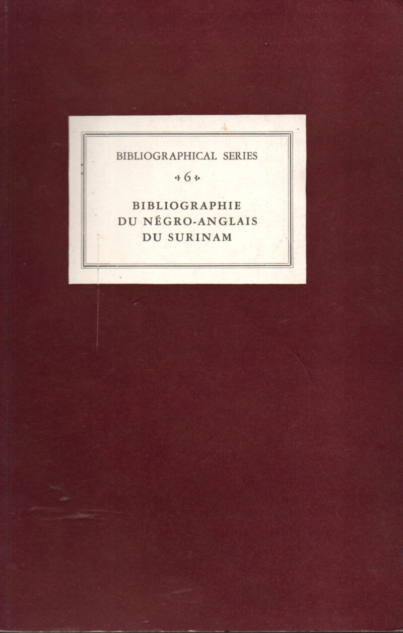Bibliographie Du Negro-Anglais Du Surinam