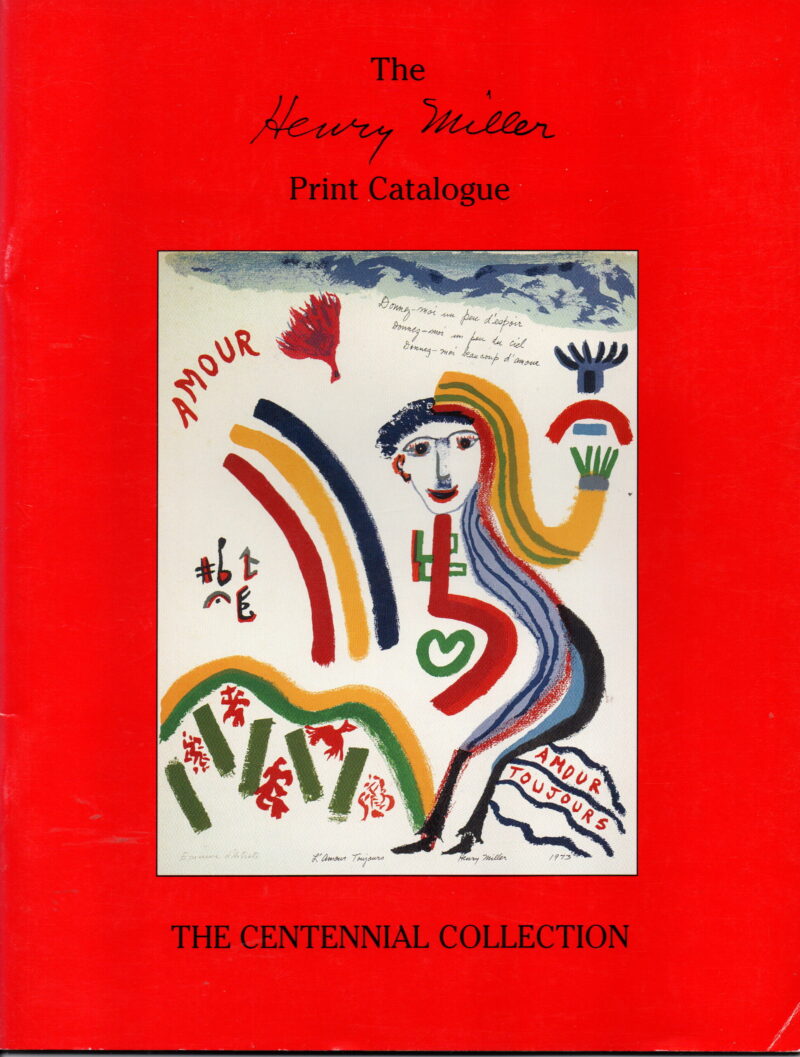 The Henry Miller Print Catalogue - The Centennial Collection -