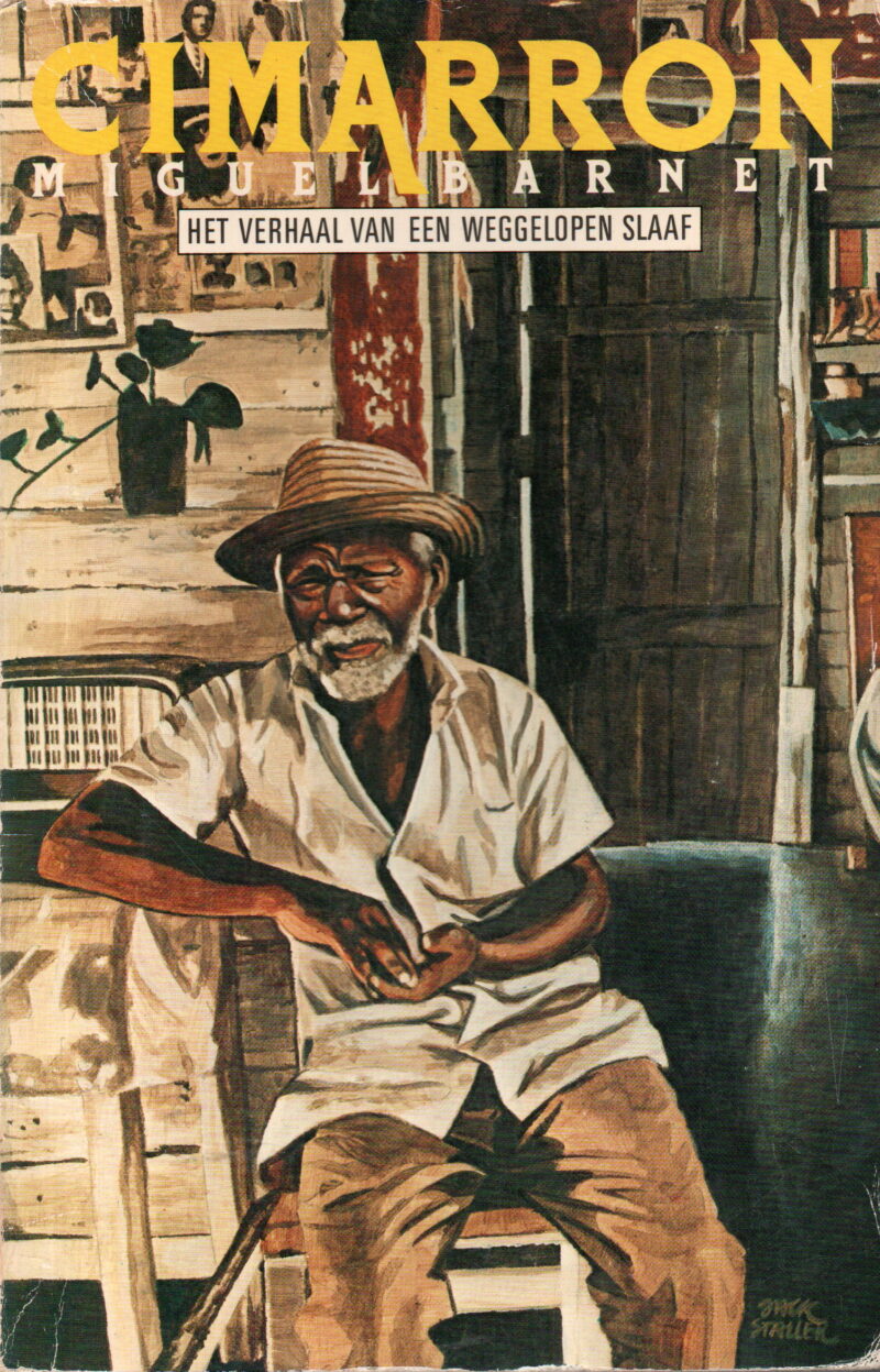 Cimarron - Het verhaal van de weggelopen slaaf Esteban Montejo -