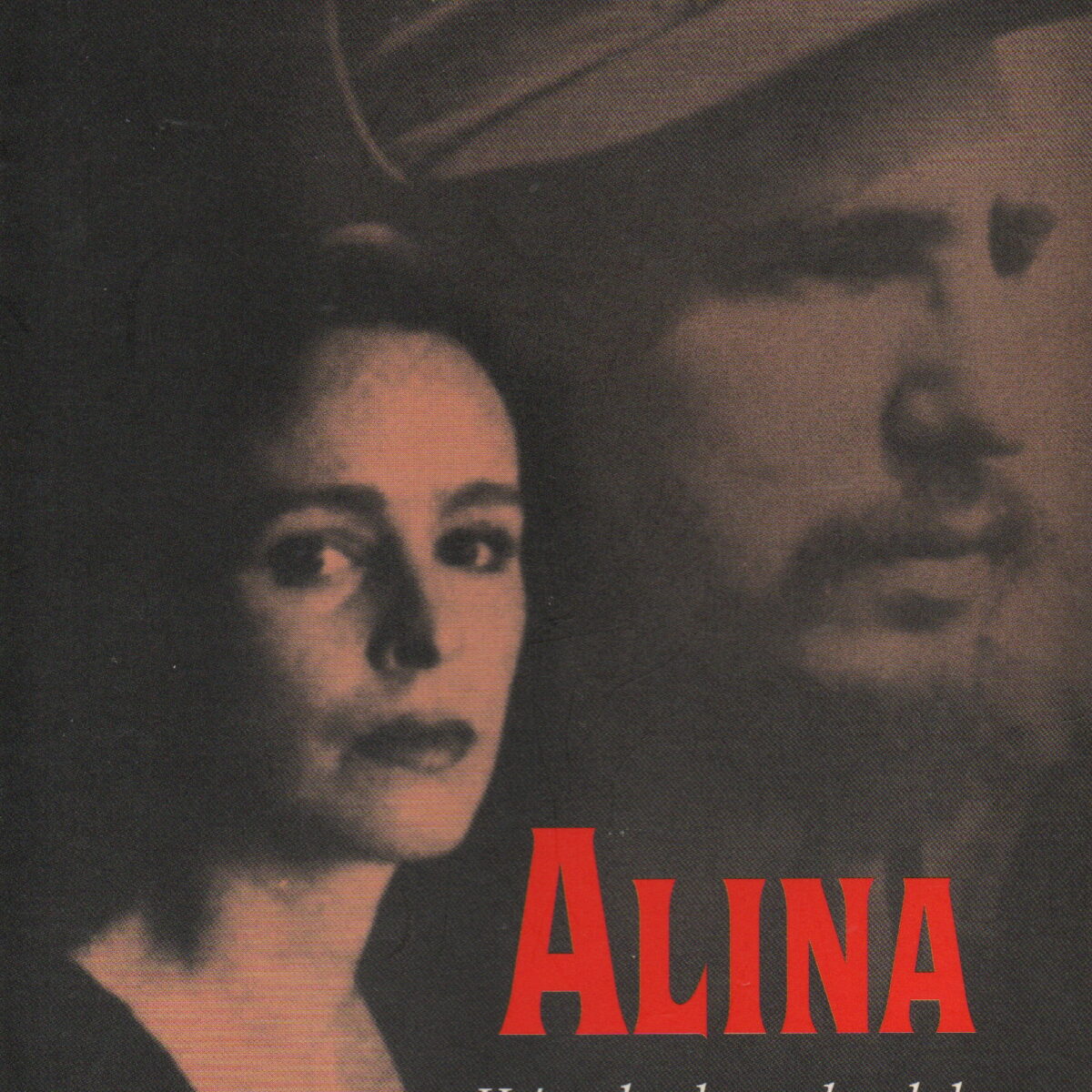 Alina - Het verhaal van de rebelse dochter van Fidel Castro -