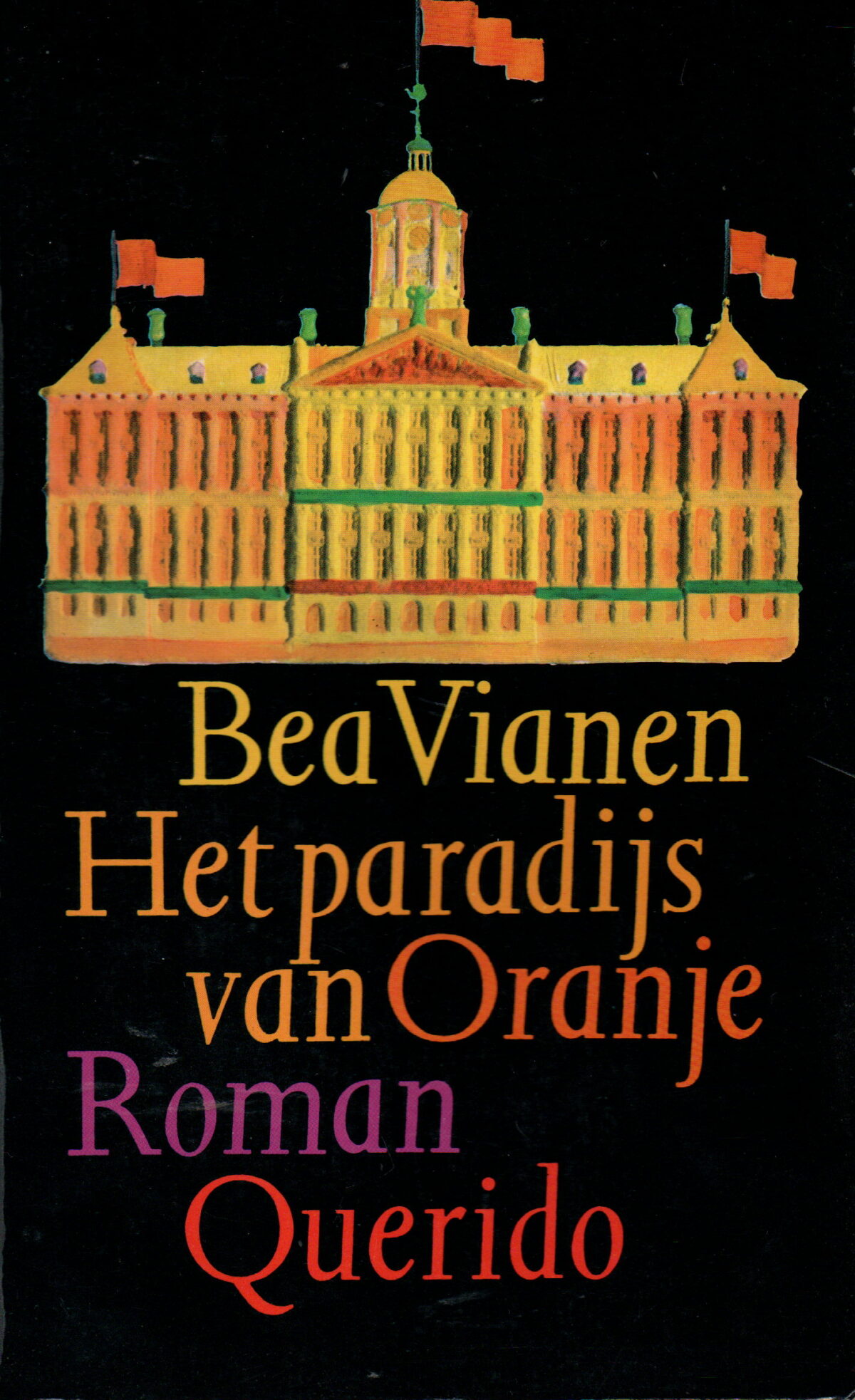 Het paradijs van Oranje - Roman -
