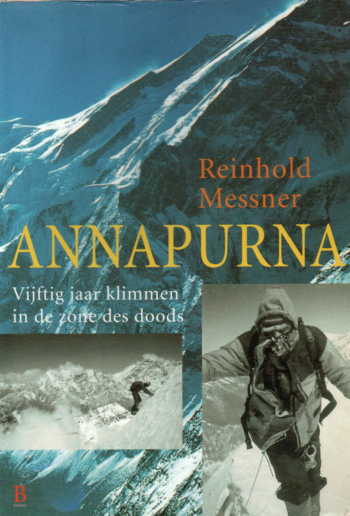 Annapurna - Vijftig jaar klimmen in de zone des doods -