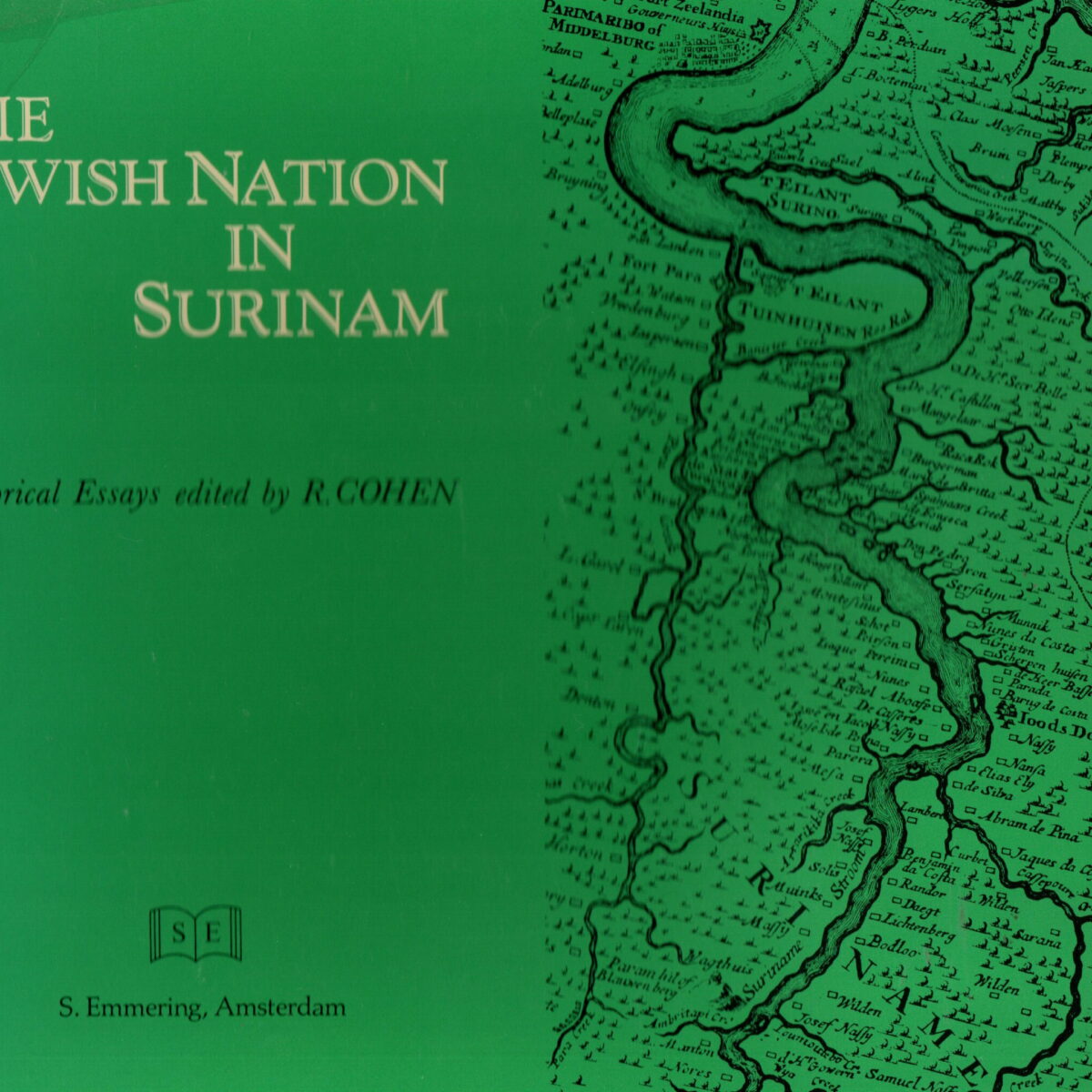 The Jewish Nation in Surinam - Historical essays -