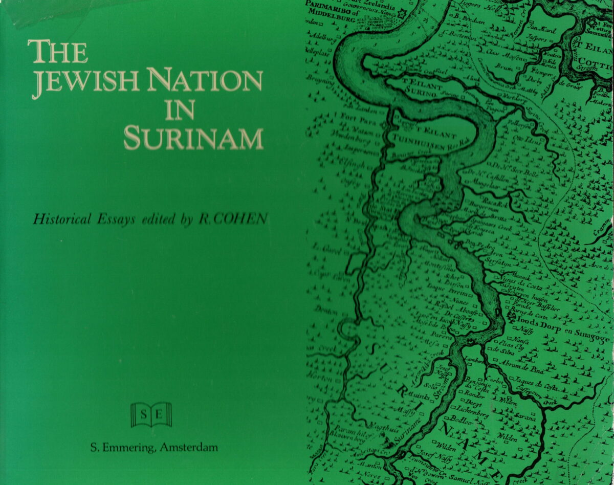 The Jewish Nation in Surinam - Historical essays -