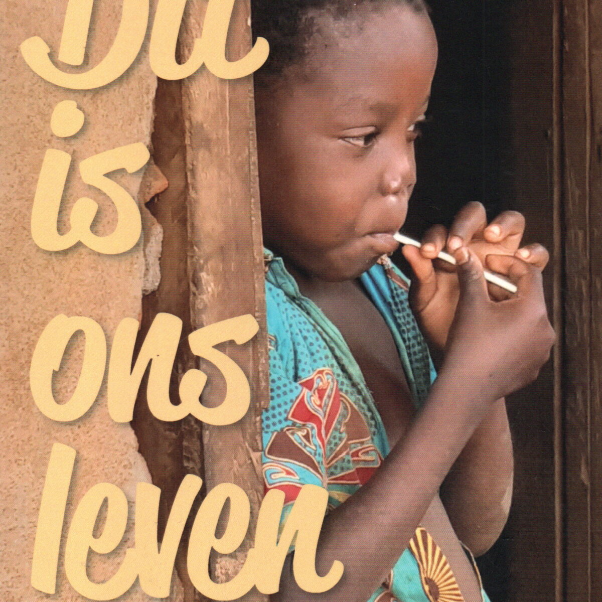 Dit is ons leven - Portretten uit Malawi -