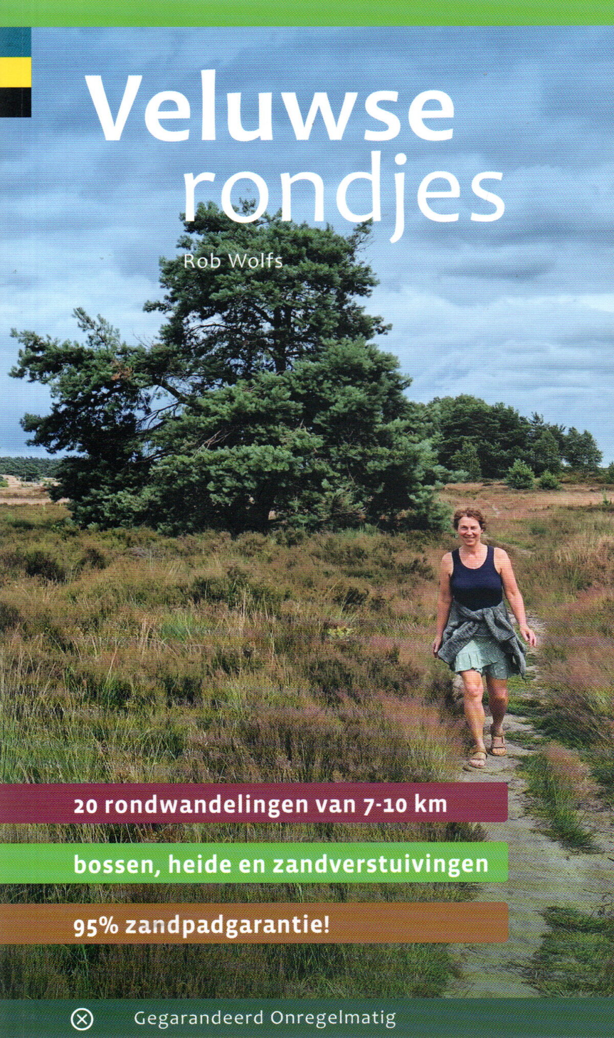 Veluwse rondjes - 20 rondwandelingen van 7-10 km - bossen, heide en zandverstuivingen - 95% zandpadgarantie! -