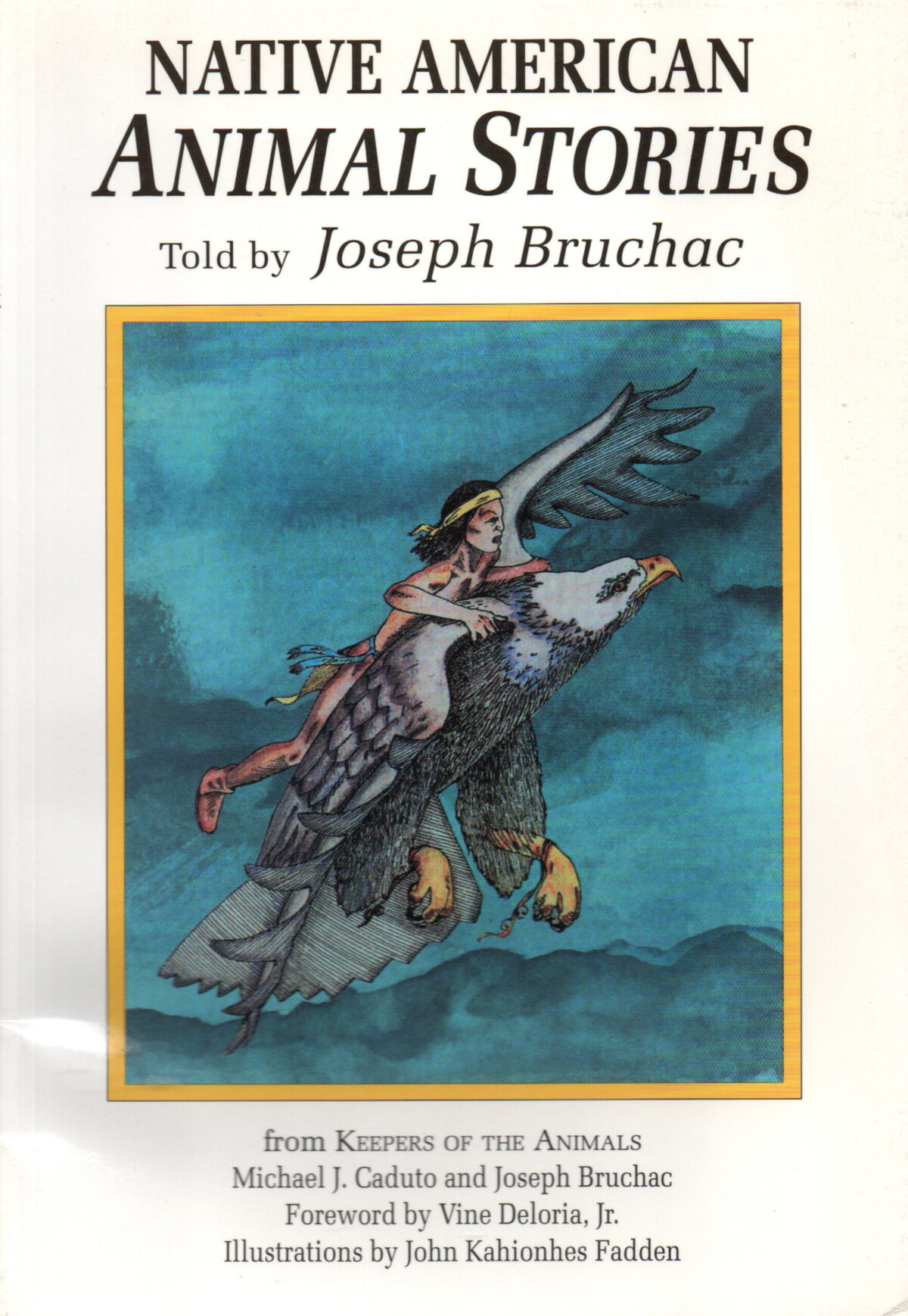 Native American Animal Stories - Told by Joseph Bruchac -