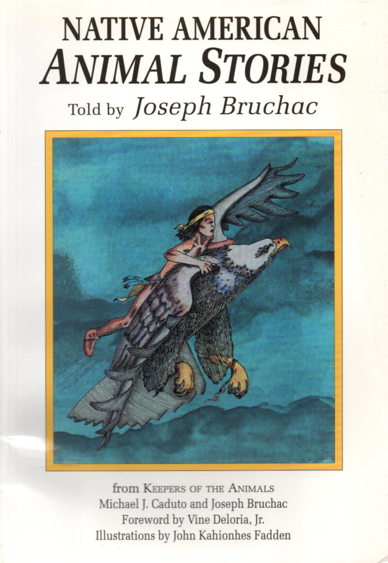 Native American Animal Stories - Told by Joseph Bruchac -