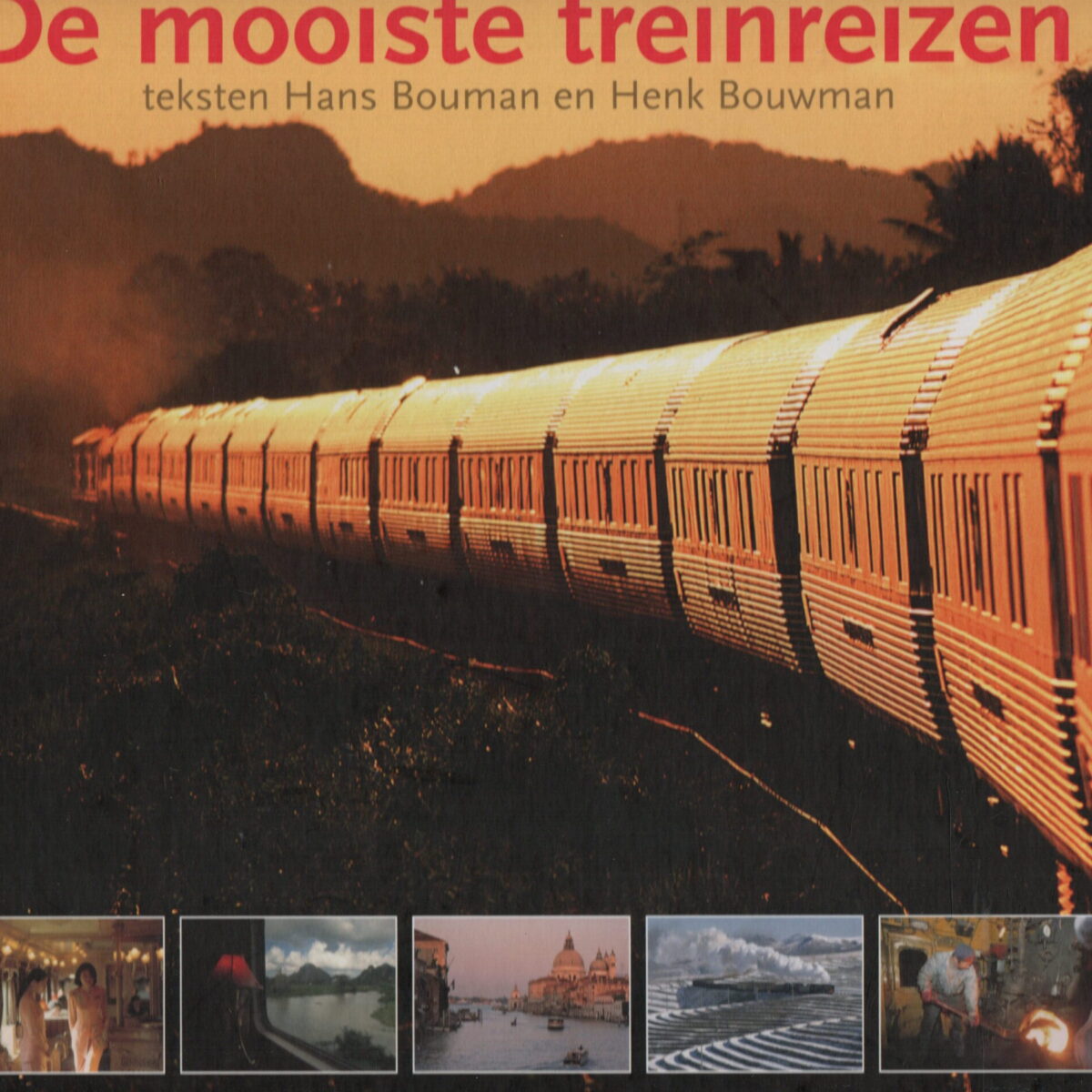 Martin Kers - De mooiste treinreizen -