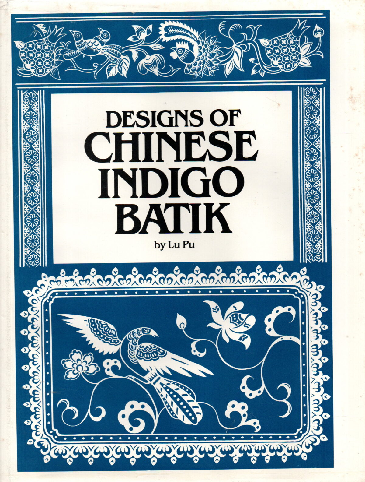 Designs of Chinese Indigo Batik