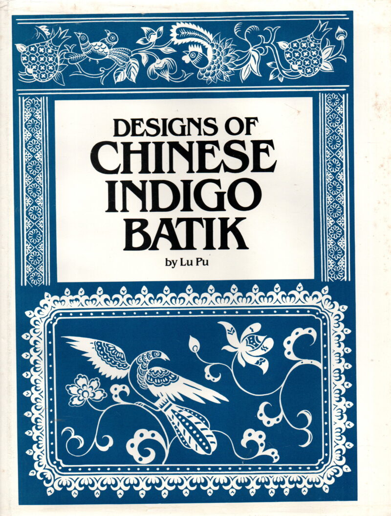 Designs of Chinese Indigo Batik