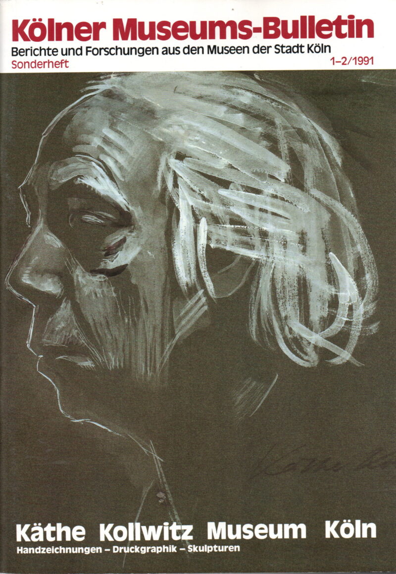 Käthe Kollwitz Museum Köln - Handzeichnungen - Druckgraphik - Skulpturen -