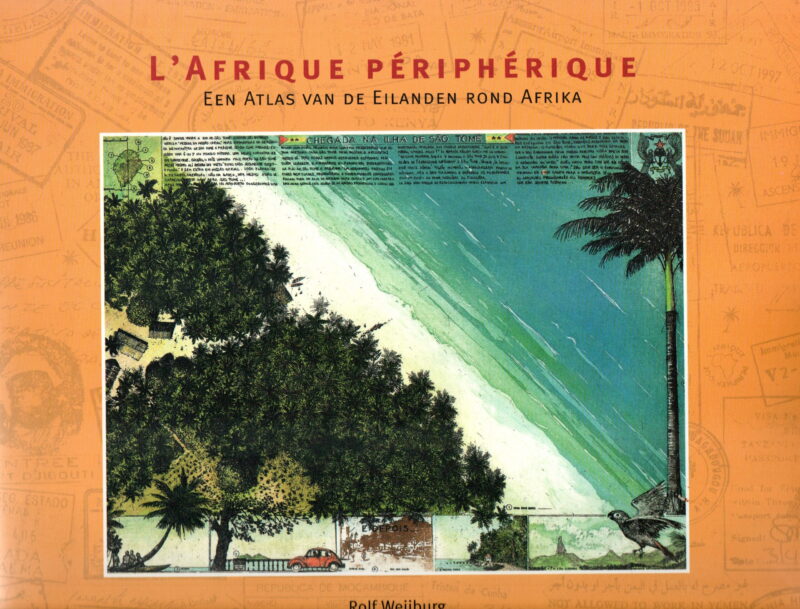 L'Afrique périphérique - Een Atlas van de Eilanden rond Afrika -