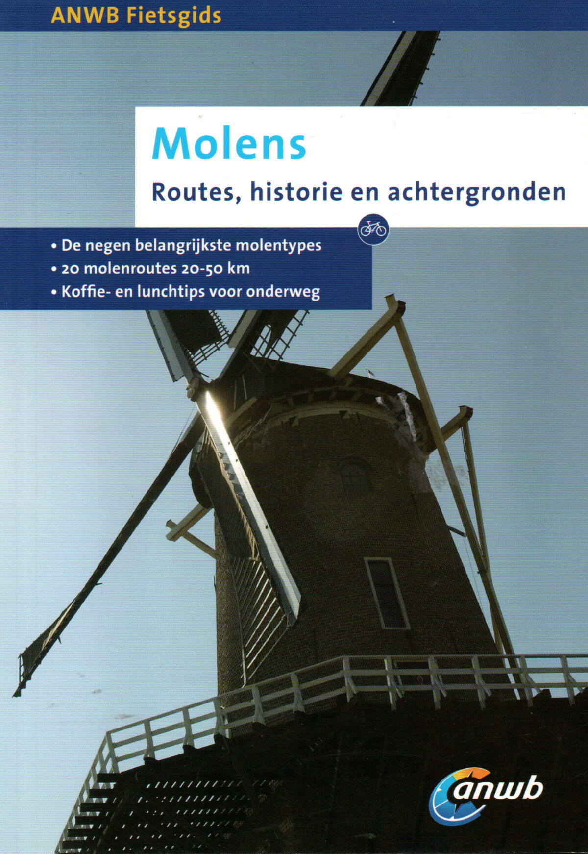 Molens - Routes, historie en achtergronden -