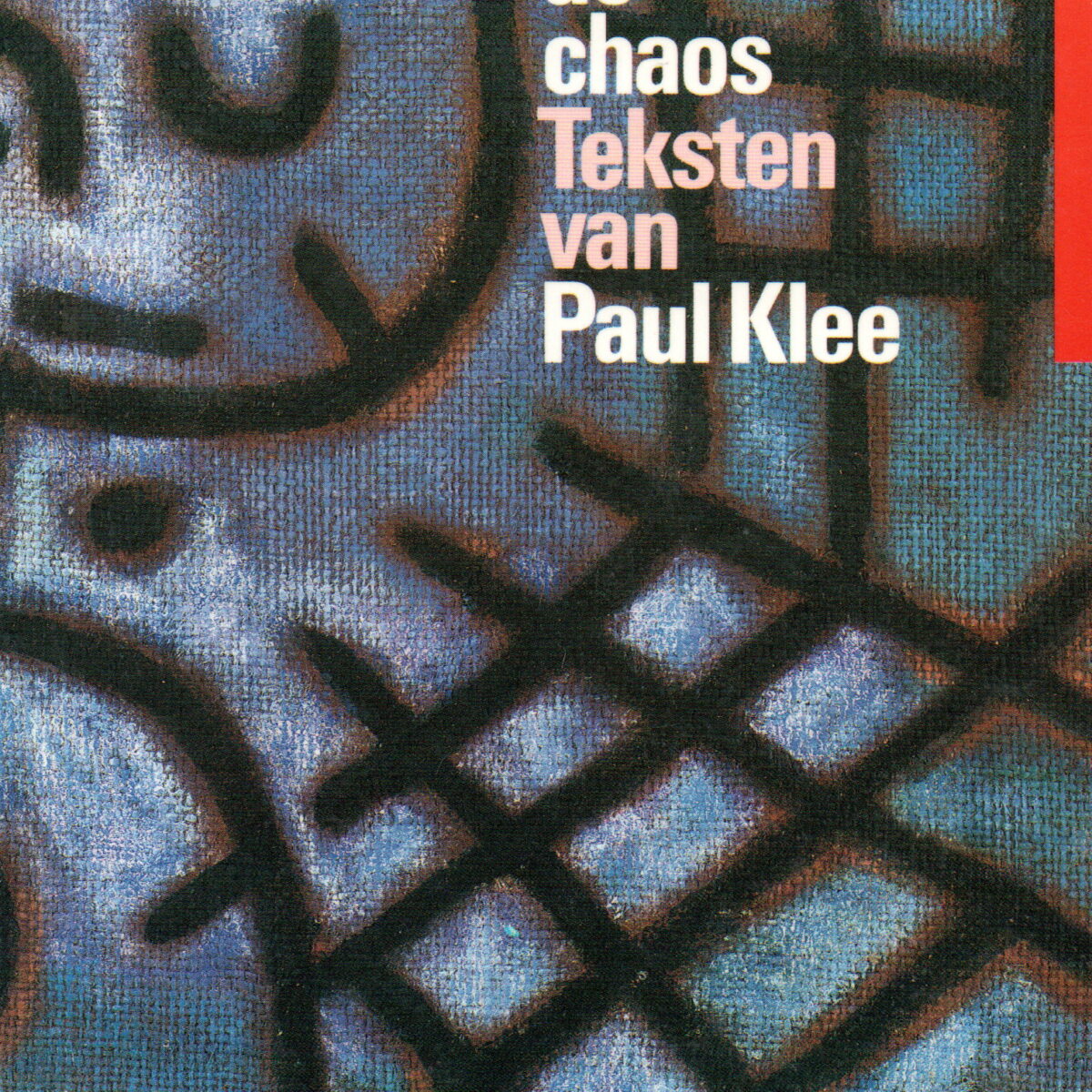Een meester over de chaos - Teksten van Paul Klee -
