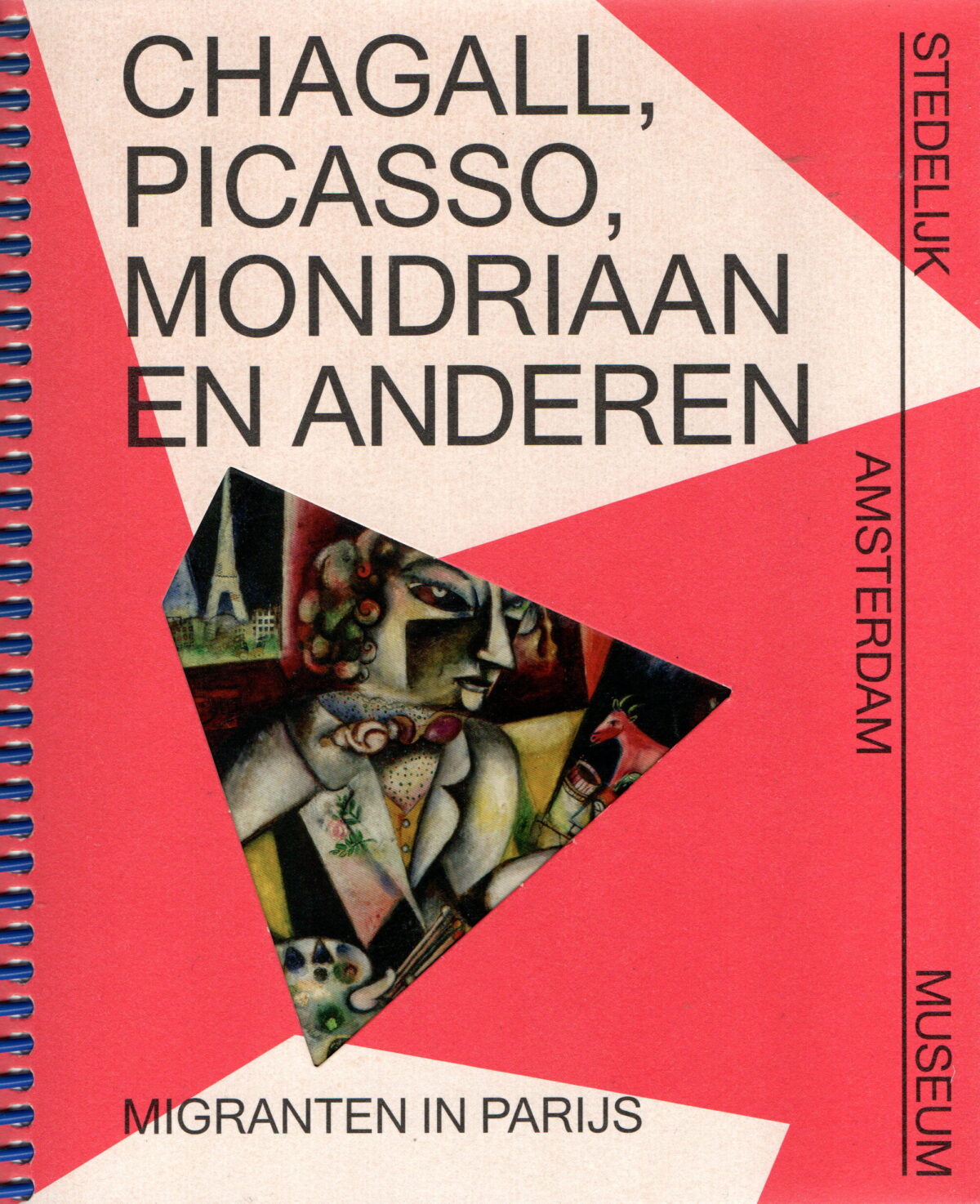 Chagall, Picasso, Mondriaan en anderen - Migranten in Parijs -