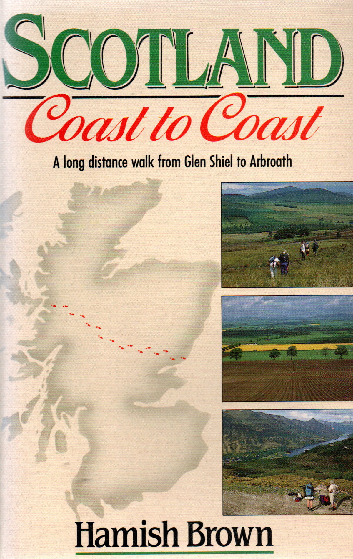 Scotland Coast to Coast - A long distance walk from Glen Shiel to Arbroath -