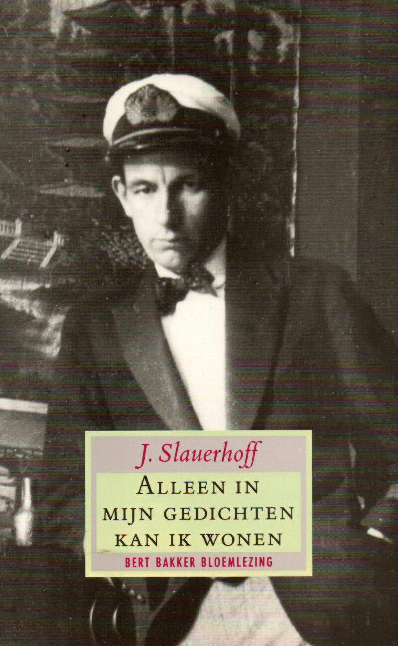 Alleen in mijn gedichten kan ik wonen - bloemlezing -