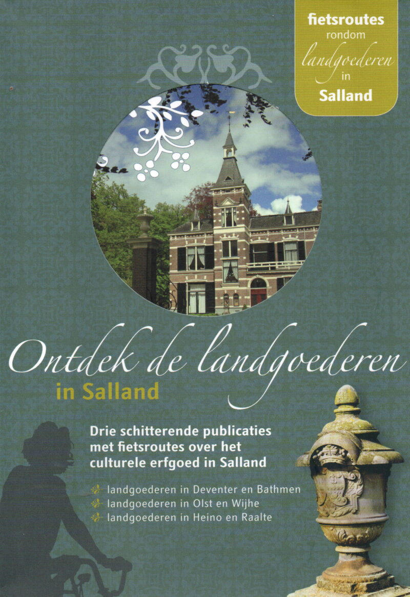 Ontdek de landgoederen in Salland - Drie schitterende publicaties met fietsroutes over het culturele erfgoed in Salland -