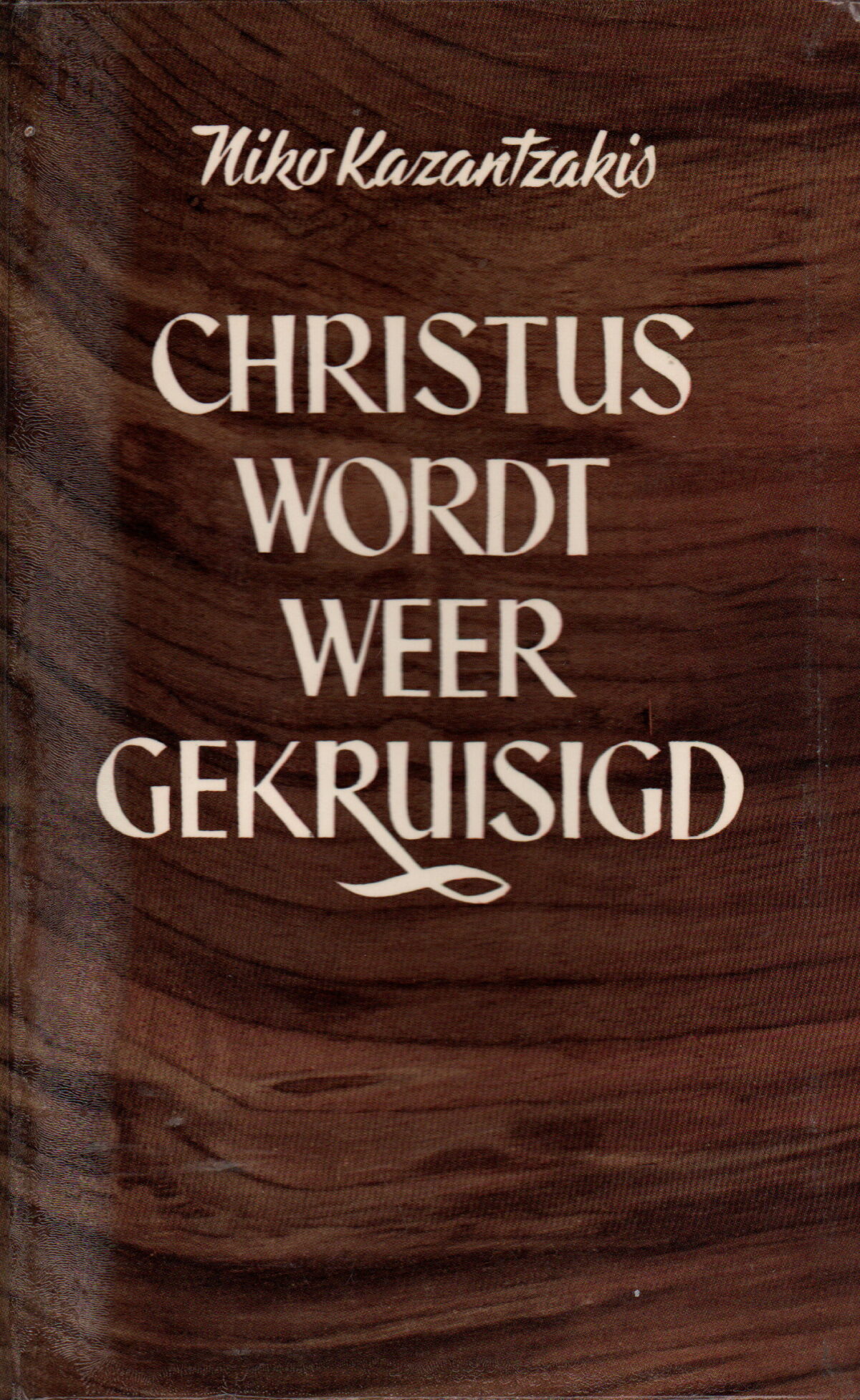 Christus wordt weer gekruisigd