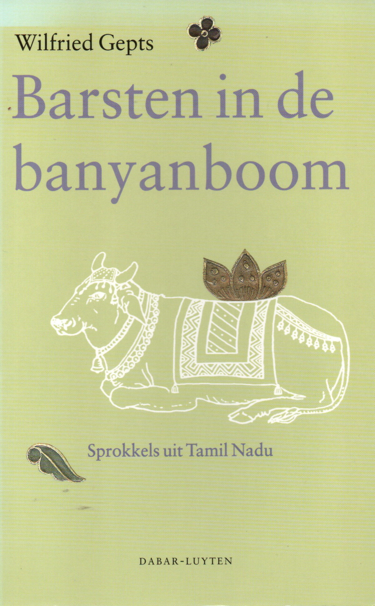 Barsten in de banyanboom - Sprokkels uit Tamil Nadu -