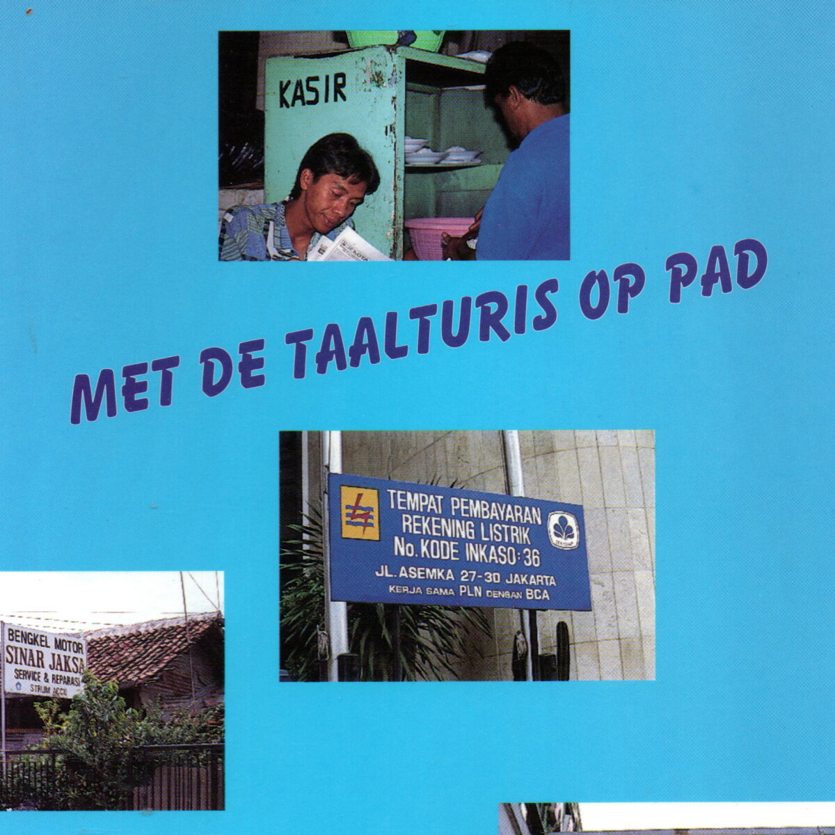 Ongkos Gratis - Met de taalturis op pad -