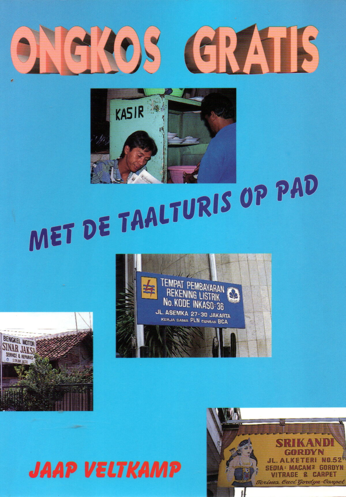 Ongkos Gratis - Met de taalturis op pad -