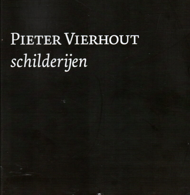 Pieter Vierhout - schilderijen -