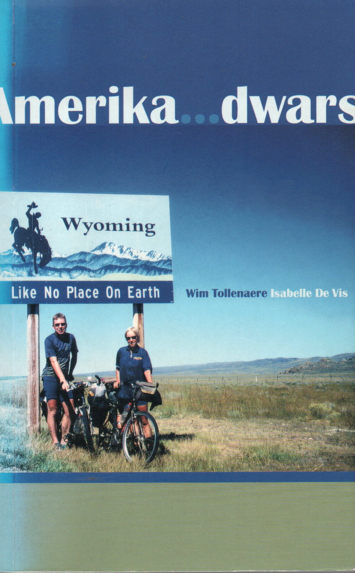 Amerika ... dwars - met de fiets van west naar oost -