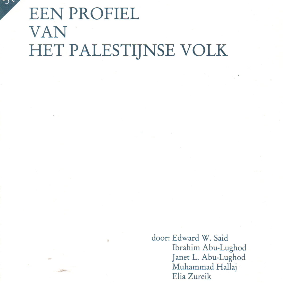 Een profiel van het Palestijnse volk - Speciale Uitgave - Arabische visie -