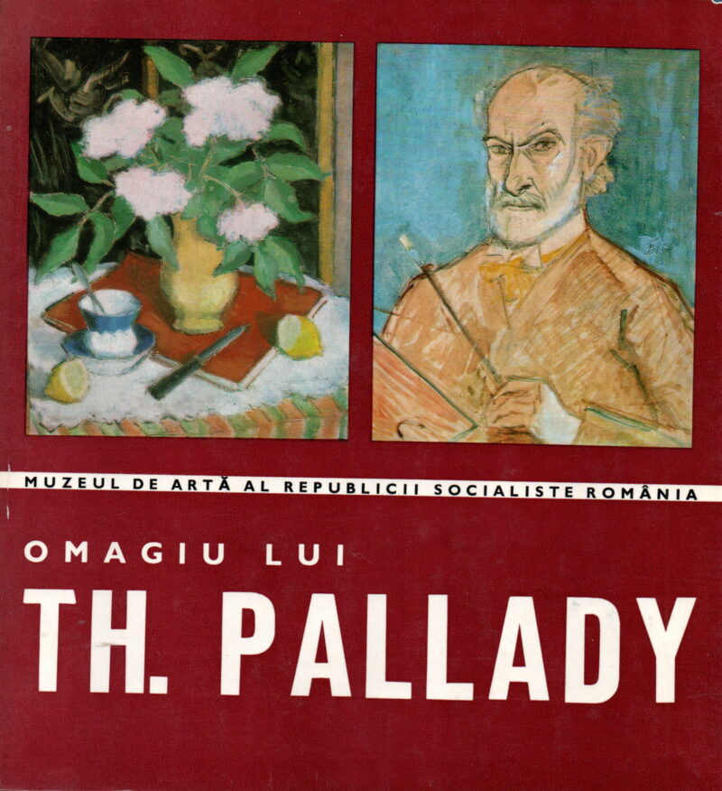 Scan_20250529-4-scaled Omagiu lui Th. Pallady - Hommage to Theodor Pallady -