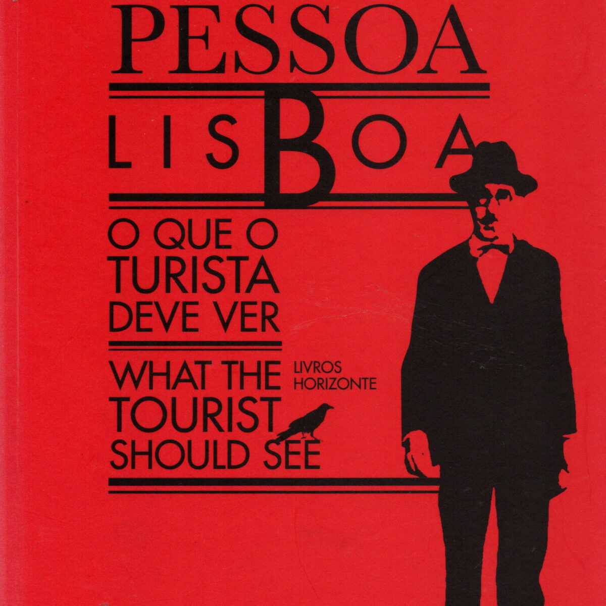 Lisboa - O que o turista deve ver - What the tourist should see -