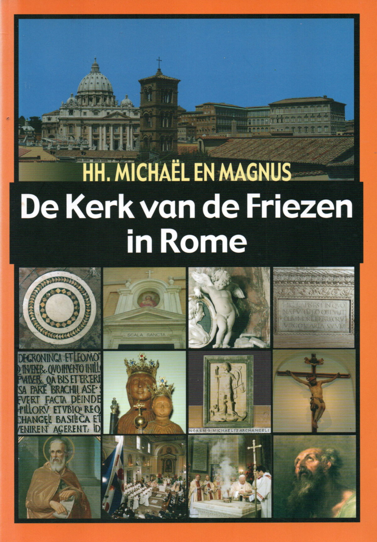 HH. Michaël en Magnus - De Kerk van de Friezen in Rome -
