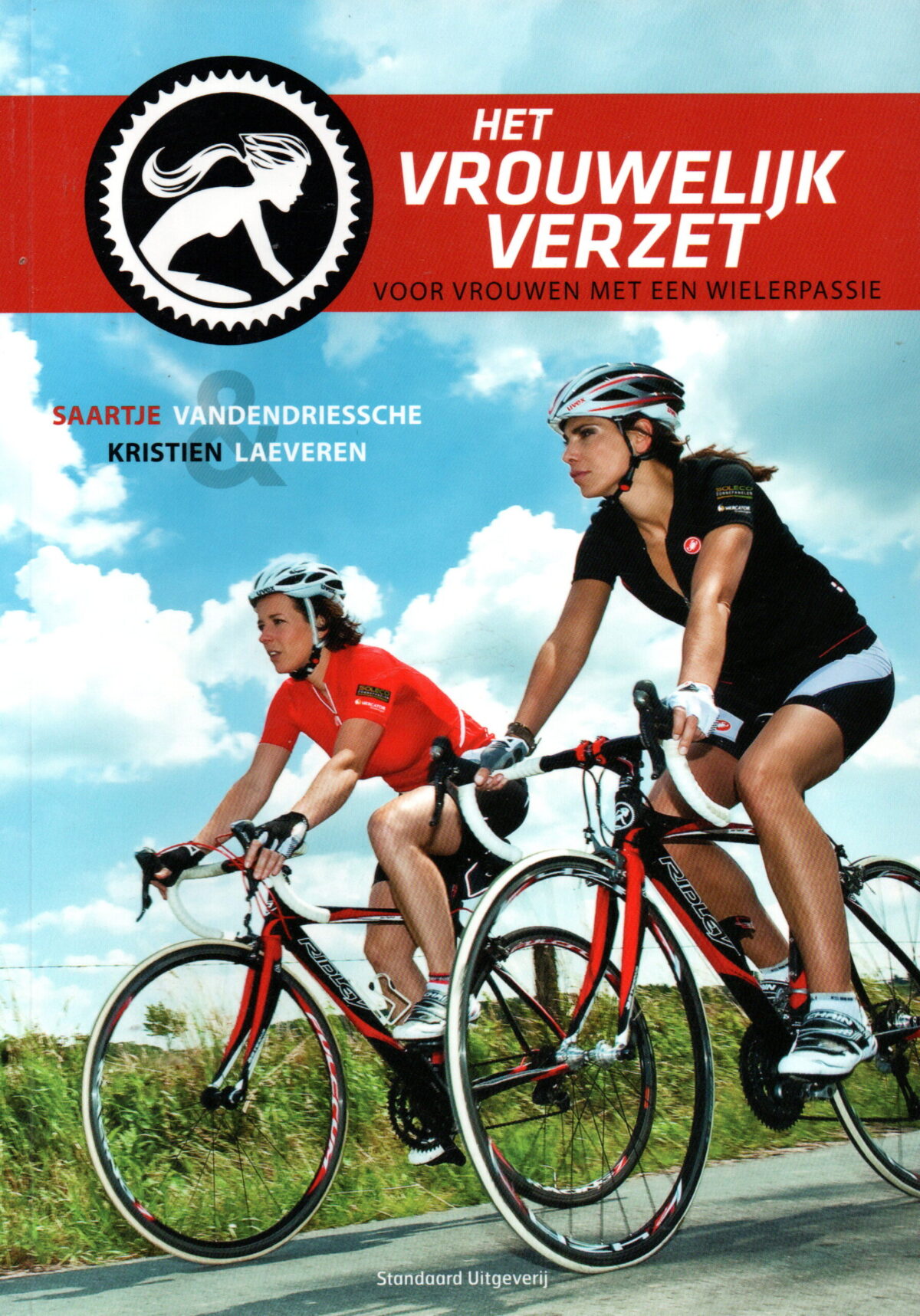 Het vrouwelijk verzet - voor vrouwen met een wielerpassie -