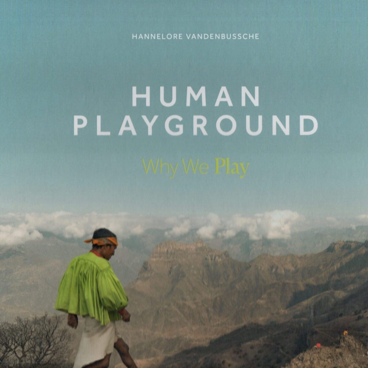 Human Playground - Why We Play -