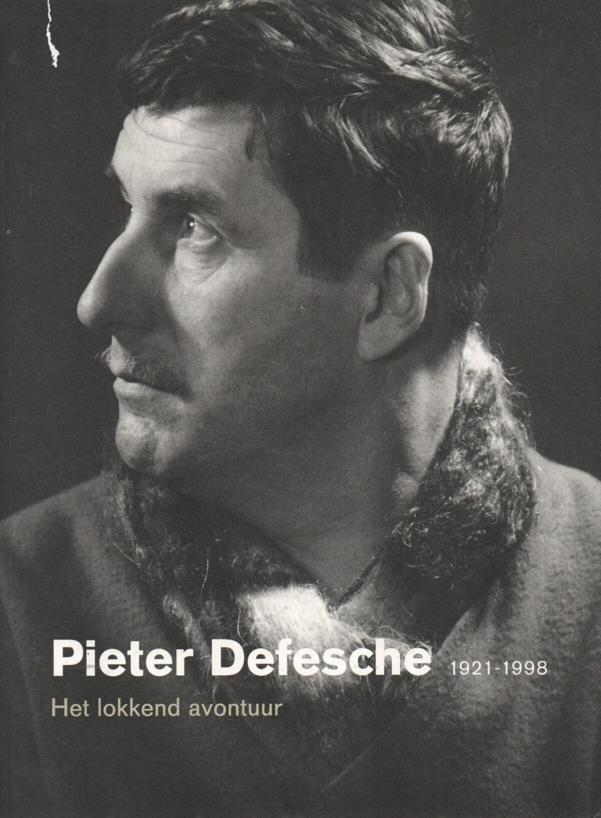 Pieter Defesche - 1921-1998 - Het lokkend avontuur -