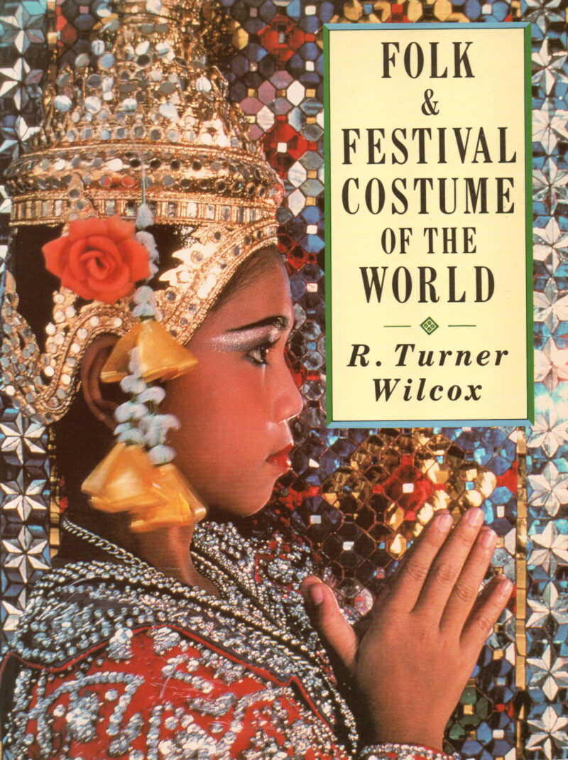 Folk & Festival Costume of the World