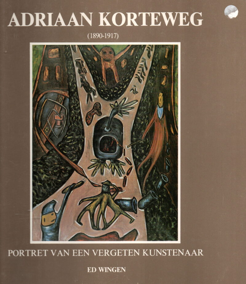 Adriaan Korteweg (1890-1917) - Portret van een vergeten kunstenaar -