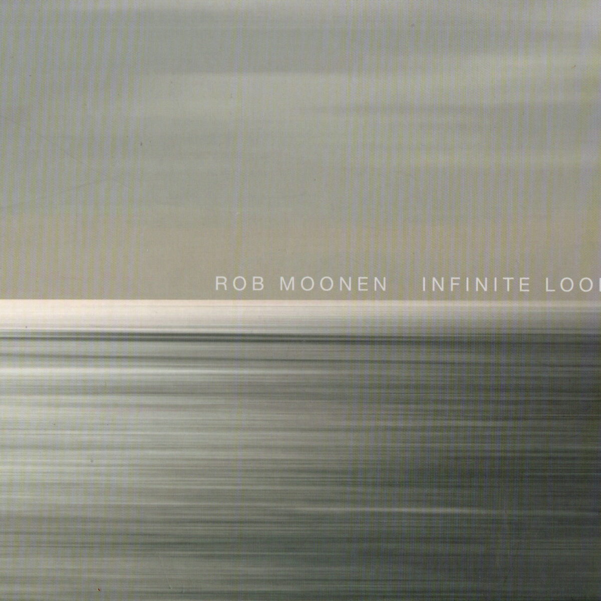 Rob Moonen - Infinite Loop -