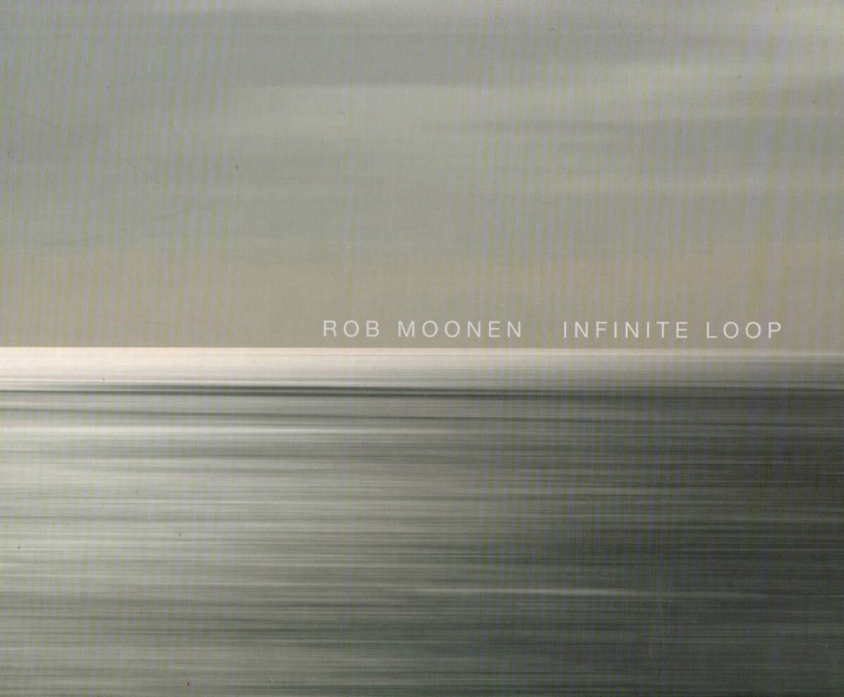 Rob Moonen - Infinite Loop -