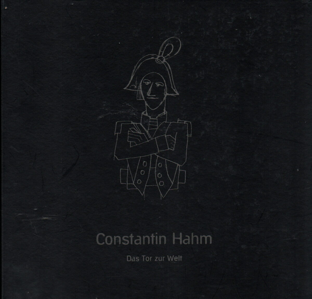 Constantin Hahm - Das Tor zur Welt -