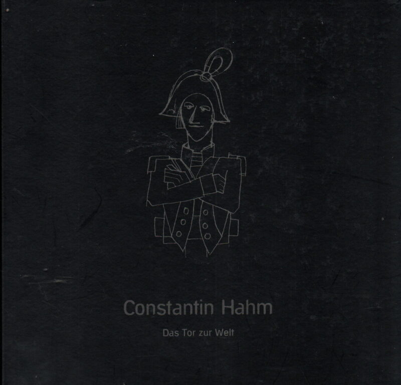 Constantin Hahm - Das Tor zur Welt -