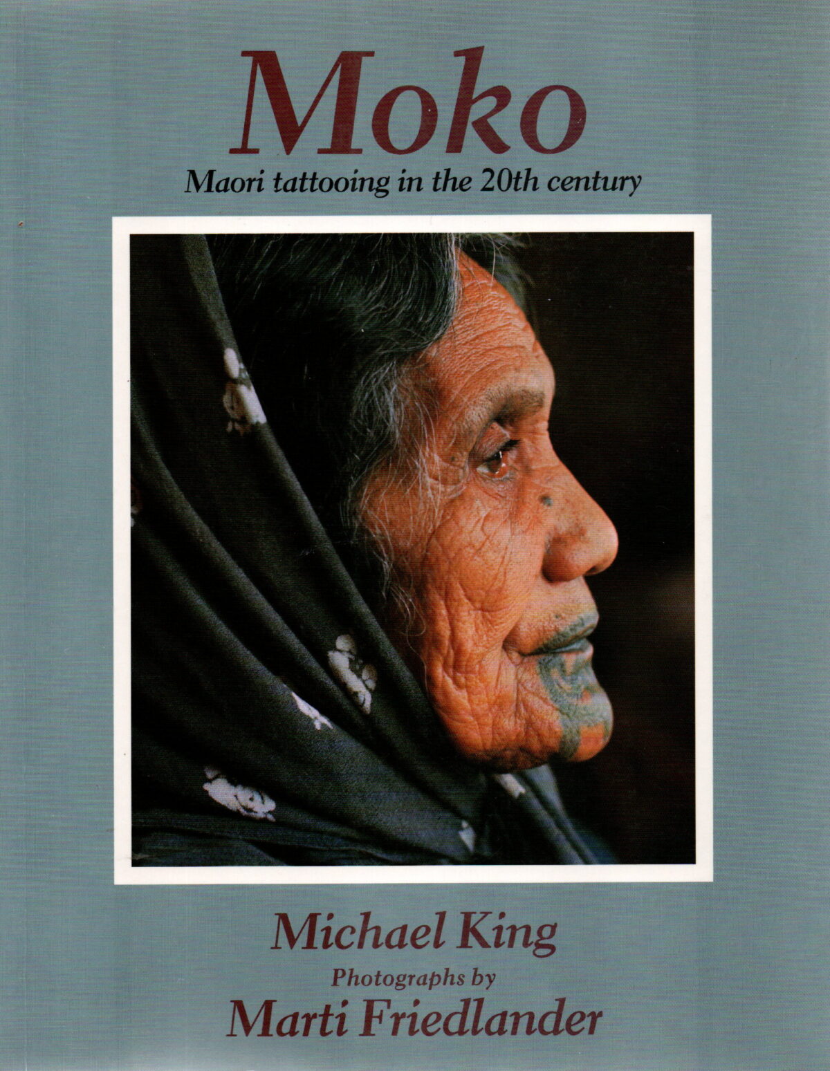 Moko - Maori tattooing in the 20th century -