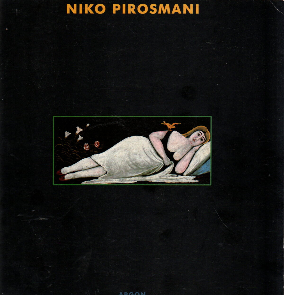 Niko Pirosmani - Der Georgische Maler 1862-1918 -