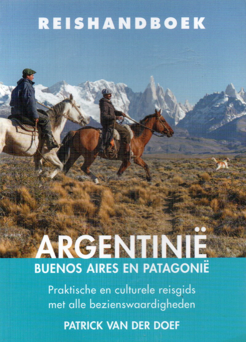 Reishandboek - Argentinië - Buenos Aires en Patagonië -