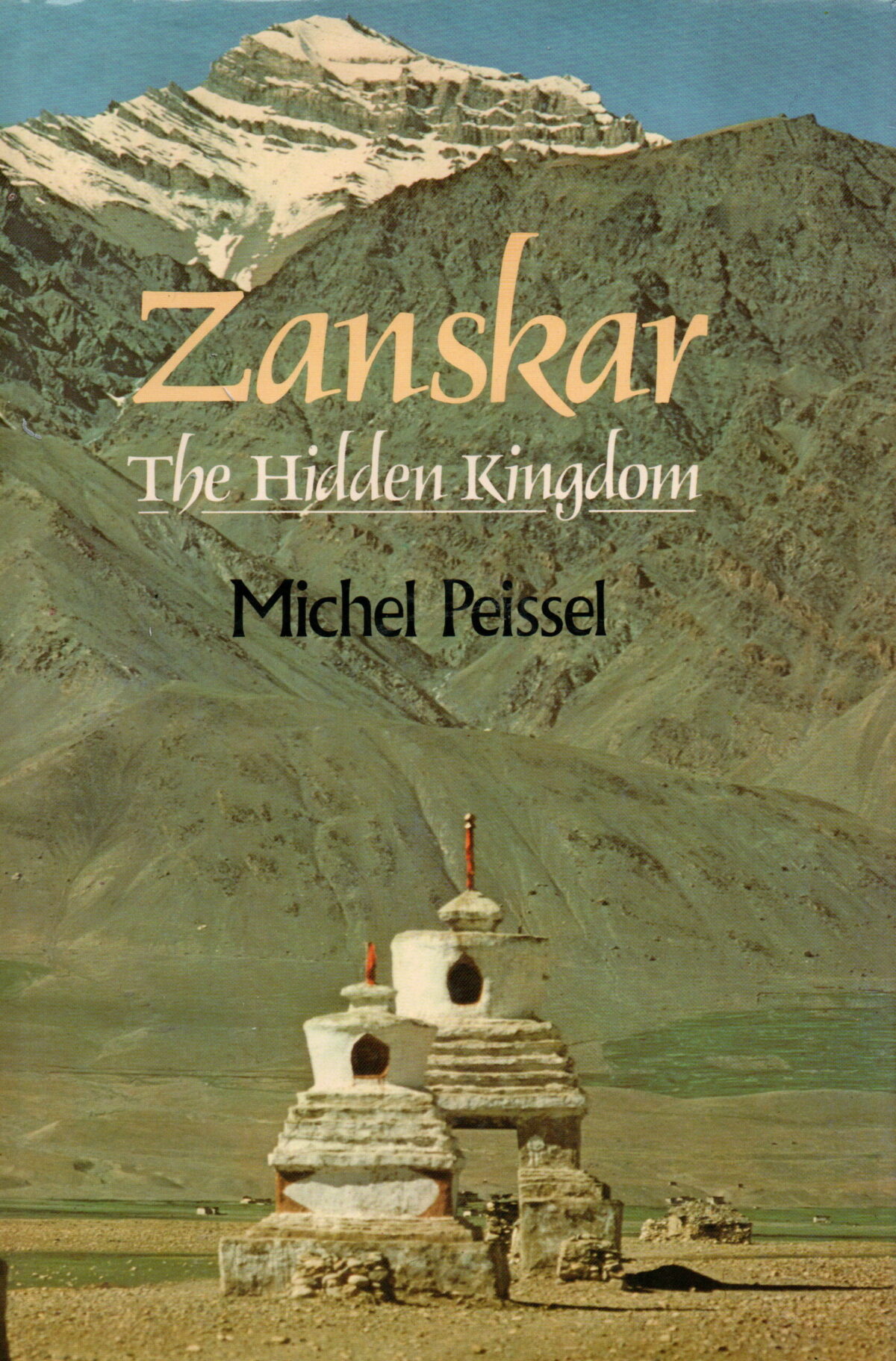 Zanskar - The Hidden Kingdom -