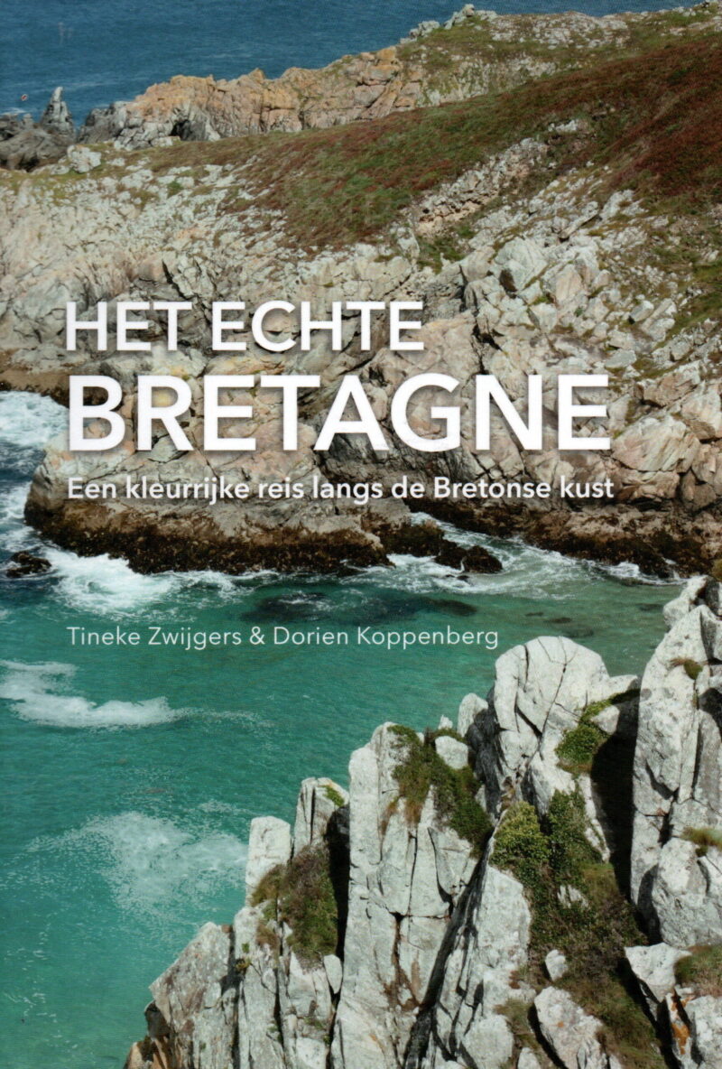 Het echte Bretagne - Een kleurrijke reis langs de Bretonse kust -